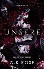 Unsere (Die Blutbande-Reihe 3) Cover des Buches Unsere (Die Blutbande-Reihe 3) (ISBN: B0BD2HZH3R)