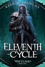 Eleventh Cycle (Mistland Book 1) (English Edition) Cover des Buches Eleventh Cycle (Mistland Book 1) (English Edition) (ISBN: B0BD7T5WRL)