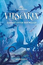 Versunken Cover des Buches Versunken (ISBN: B0BD84DK2L)