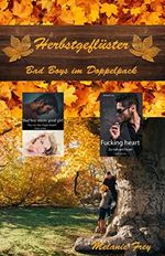 Herbstgeflüster: Bad Boys im Doppelpack Cover des Buches Herbstgeflüster: Bad Boys im Doppelpack (ISBN: B0BDVWYYJC)