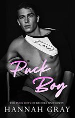 Puck Boy: A Coach's Daughter, Friends with Benefits Romance (The Puck Boys of Brooks University Book 1) (English Edition) Cover des Buches Puck Boy: A Coach's Daughter, Friends with Benefits Romance (The Puck Boys of Brooks University Book 1) (English Edition) (ISBN: B0BFGKS5C3)