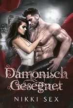 Dämonisch gesegnet Cover des Buches Dämonisch gesegnet (ISBN: B0BFH9J6VZ)