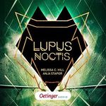 Lupus Noctis Cover des Buches Lupus Noctis (ISBN: B0BFXG5VPC)