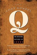 The Lost Gospel Q: The Original Sayings of Jesus (English Edition) Cover des Buches The Lost Gospel Q: The Original Sayings of Jesus (English Edition) (ISBN: B0BG5SBPDV)