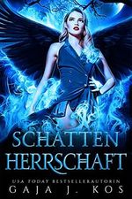 Schattenherrschaft: Ein Urban Fantasy Liebesroman (Shade Assassin – Im Schatten der Klinge 4) Cover des Buches Schattenherrschaft: Ein Urban Fantasy Liebesroman (Shade Assassin – Im Schatten der Klinge 4) (ISBN: B0BGBC3LWN)