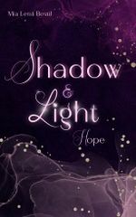 Shadow & Light: Hope Cover des Buches Shadow & Light: Hope (ISBN: B0BGDNHBZ3)