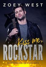 Kiss me, Rockstar: Ein Rockstar Liebesroman (Heartbreakers on Stage 2) Cover des Buches Kiss me, Rockstar: Ein Rockstar Liebesroman (Heartbreakers on Stage 2) (ISBN: B0BGHN683H)