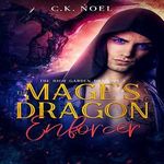 The Mage’s Dragon Enforcer: The High Garden Dragons, Book 7 Cover des Buches The Mage’s Dragon Enforcer: The High Garden Dragons, Book 7 (ISBN: B0BGNH6F37)