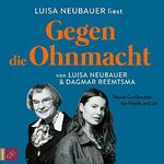 Gegen die Ohnmacht: Meine Großmutter, die Politik und ich Cover des Buches Gegen die Ohnmacht: Meine Großmutter, die Politik und ich (ISBN: B0BGT16FWM)