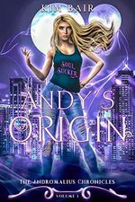 Andy's Origin (The Andromalius Chronicles Book 1) (English Edition) Cover des Buches Andy's Origin (The Andromalius Chronicles Book 1) (English Edition) (ISBN: B0BHR8749R)