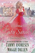 Ein Weihnachtsfest für Lady Sarah (Mauerblümchen-Träume 4) Cover des Buches Ein Weihnachtsfest für Lady Sarah (Mauerblümchen-Träume 4) (ISBN: B0BHXRVTFG)