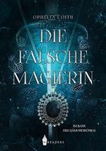 Die falsche Magierin: Im Bann des Dämonenkönigs Cover des Buches Die falsche Magierin: Im Bann des Dämonenkönigs (ISBN: B0BJFFM44V)