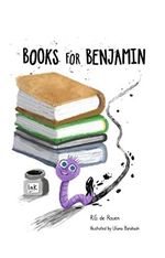 Books For Benjamin: A Fun Picture Book Adventure Valuing Reading and Libraries! (English Edition) Cover des Buches Books For Benjamin: A Fun Picture Book Adventure Valuing Reading and Libraries! (English Edition) (ISBN: B0BK4VW73G)