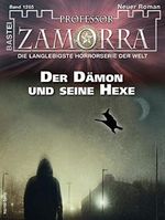 Professor Zamorra 1265: Der Dämon und seine Hexe Cover des Buches Professor Zamorra 1265: Der Dämon und seine Hexe (ISBN: B0BK9NPKNK)