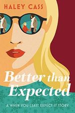 Better Than Expected (English Edition) Cover des Buches Better Than Expected (English Edition) (ISBN: B0BKR3RQV6)