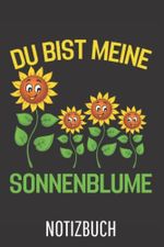 Du bist meine Sonnenblume: Liniertes College Notizbuch (A5) mit 120 Seiten Cover des Buches Du bist meine Sonnenblume: Liniertes College Notizbuch (A5) mit 120 Seiten (ISBN: B0BKRZRJ2X)