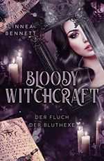 Bloody Witchcraft: Der Fluch der Bluthexe Cover des Buches Bloody Witchcraft: Der Fluch der Bluthexe (ISBN: B0BKXZ7WTS)