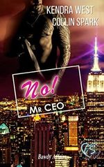 No! Mr CEO: CEO in Love (Bawdy Affairs 3) Cover des Buches No! Mr CEO: CEO in Love (Bawdy Affairs 3) (ISBN: B0BKYKXHHQ)