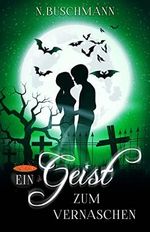 Ein Geist zum Vernaschen (Clan der Arati 10) Cover des Buches Ein Geist zum Vernaschen (Clan der Arati 10) (ISBN: B0BL13LWY1)