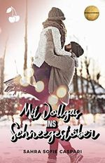 Mit Vollgas ins Schneegestöber Cover des Buches Mit Vollgas ins Schneegestöber (ISBN: B0BLDZ2JPY)