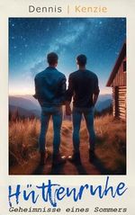 Hüttenruhe: Geheimnisse eines Sommers Cover des Buches Hüttenruhe: Geheimnisse eines Sommers (ISBN: B0BLHQ94LT)