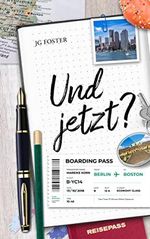 Und jetzt?: Ein anderes Land. Eine andere Sprache. Jedoch ist einen amerikanischen Briefkasten zu finden, das Schwerste. Cover des Buches Und jetzt?: Ein anderes Land. Eine andere Sprache. Jedoch ist einen amerikanischen Briefkasten zu finden, das Schwerste. (ISBN: B0BLTMG4ZT)