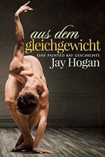 Aus Dem Gleichgewicht— Eine Painted Bay Geschichte Cover des Buches Aus Dem Gleichgewicht— Eine Painted Bay Geschichte (ISBN: B0BLWHDNL9)