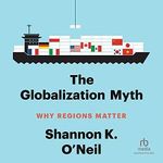The Globalization Myth: Why Regions Matter Cover des Buches The Globalization Myth: Why Regions Matter (ISBN: B0BM4656L1)