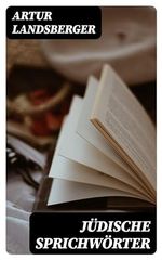 Jüdische Sprichwörter Cover des Buches Jüdische Sprichwörter (ISBN: B0BMM9F9SD)