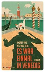 Es war einmal in Venedig Cover des Buches Es war einmal in Venedig (ISBN: B0BMVW79ZC)