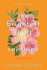 The Brightest Light of Sunshine (English Edition) Cover des Buches The Brightest Light of Sunshine (English Edition) (ISBN: B0BN2BSBF3)
