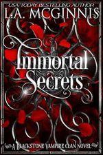 Immortal Secrets: A Blackstone Vampire Clan Novel (English Edition) Cover des Buches Immortal Secrets: A Blackstone Vampire Clan Novel (English Edition) (ISBN: B0BN4W11N6)