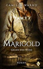 Marigold: Gegen den Wind Cover des Buches Marigold: Gegen den Wind (ISBN: B0BNGDXBGX)