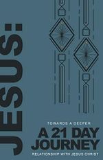 JESUS: A 21 DAY JOURNEY TOWARDS A DEEPER RELATIONSHIP WITH JESUS CHRIST (English Edition) Cover des Buches JESUS: A 21 DAY JOURNEY TOWARDS A DEEPER RELATIONSHIP WITH JESUS CHRIST (English Edition) (ISBN: B0BP6LFVKD)