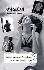 Show me how it's done - Dreimal verliebt in Anna ...: Reverse Harem Romance Cover des Buches Show me how it's done - Dreimal verliebt in Anna ...: Reverse Harem Romance (ISBN: B0BP9KGDCF)