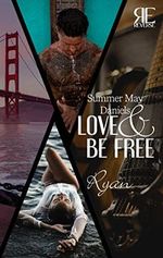 Love & Be Free Cover des Buches Love & Be Free (ISBN: B0BPJJ8HRJ)