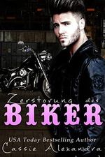 Zerstörung des Biker (Der Motorradfahrer 8) Cover des Buches Zerstörung des Biker (Der Motorradfahrer 8) (ISBN: B0BPN8XLQM)