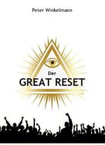 Der Great Reset: Wie die Eliten unsere Zukunft planen Cover des Buches Der Great Reset: Wie die Eliten unsere Zukunft planen (ISBN: B0BPR946TP)