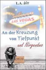 An der Kreuzung von Tiefpunkt und Nirgendwo Cover des Buches An der Kreuzung von Tiefpunkt und Nirgendwo (ISBN: B0BQ6QDL5M)