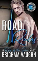 Road Rules : An M/M Hockey Romance (Rules of the Game Book 1) (English Edition) Cover des Buches Road Rules : An M/M Hockey Romance (Rules of the Game Book 1) (English Edition) (ISBN: B0BR4PLNDP)