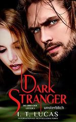 Dark Stranger Unsterblich (Die Erben der Götter 3) Cover des Buches Dark Stranger Unsterblich (Die Erben der Götter 3) (ISBN: B0BR9425T3)