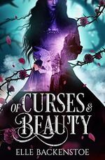 Of Curses and Beauty (English Edition) Cover des Buches Of Curses and Beauty (English Edition) (ISBN: B0BRCLWQ3J)