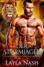 Der Sturmjäger (Die Gestaltwandler der Stadt: Das Rudel 3) Cover des Buches Der Sturmjäger (Die Gestaltwandler der Stadt: Das Rudel 3) (ISBN: B0BS26M9LQ)