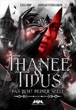 Thanee und Tidus: Das Licht deiner Seele Cover des Buches Thanee und Tidus: Das Licht deiner Seele (ISBN: B0BS4LKD2T)