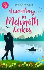 Neuanfang in Melmoth Lakes Cover des Buches Neuanfang in Melmoth Lakes (ISBN: B0BS6HK3YN)