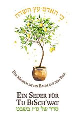Der Mensch ist ein Baum auf dem Feld – Ein Seder für Tu BiSch’wat Cover des Buches Der Mensch ist ein Baum auf dem Feld – Ein Seder für Tu BiSch’wat (ISBN: B0BSZ7HW22)