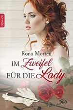 Im Zweifel für die Lady Cover des Buches Im Zweifel für die Lady (ISBN: B0BT8CRZ6V)