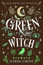 A Green Kind of Witch (Blue Moon Bay Witches) (English Edition) Cover des Buches A Green Kind of Witch (Blue Moon Bay Witches) (English Edition) (ISBN: B0BTC8BZVR)