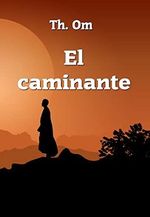 El caminante (Spanish Edition) Cover des Buches El caminante (Spanish Edition) (ISBN: B0BTPJ82LK)