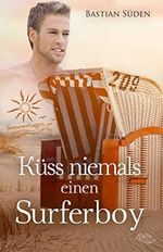 Küss niemals einen Surferboy: Sommerhagen Cover des Buches Küss niemals einen Surferboy: Sommerhagen (ISBN: B0BTQ4SN1J)